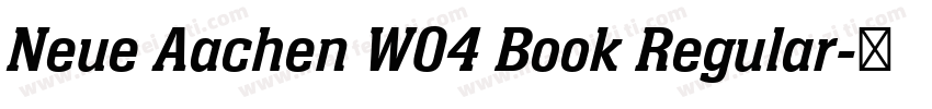 Neue Aachen W04 Book Regular字体转换